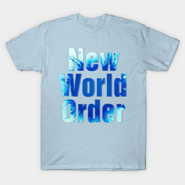 New World Order T-Shirt by afternoontees
